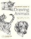 The Artist's Guide to Drawing Animals: How to Draw Cats, Dogs, and Other Favorite Pets, Amberlyn, J.C.