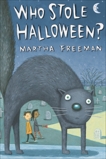 Who Stole Halloween?, Freeman, Martha