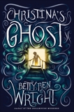 Christina's Ghost, Wright, Betty Ren