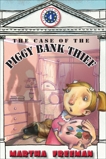 The Case of the Piggy Bank Thief, Freeman, Martha