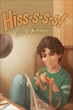 Hiss-s-s-s!, Kimmel, Eric A.