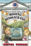The Case of the Missing Dinosaur Egg, Freeman, Martha