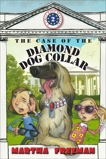 The Case of the Diamond Dog Collar, Freeman, Martha