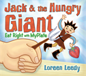 Jack and the Hungry Giant Eat Right with MyPlate, Leedy, Loreen