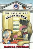 The Case of the Bug on the Run, Freeman, Martha