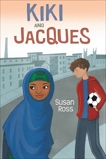 Kiki and Jacques: A Refugee Story, Ross, Susan