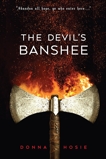 The Devil's Banshee, Hosie, Donna