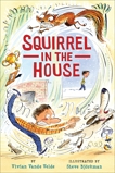 Squirrel in the House, Vande Velde, Vivian