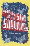 Revenge of the Star Survivors, Merschel, Michael