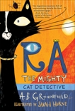 Ra the Mighty: Cat Detective, Greenfield, A. B.