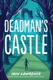 Deadman's Castle, Lawrence, Iain