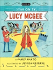 A Star on TV, Lucy McGee, Amato, Mary