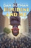 Houdini and Me, Gutman, Dan