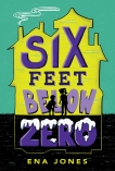 Six Feet Below Zero, Jones, Ena