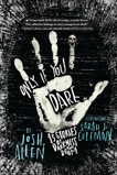 Only If You Dare: 13 Stories of Darkness and Doom, Allen, Josh