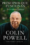 Principios que funcionan: En la vida y el liderazgo, Powell, Colin