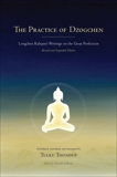 The Practice of Dzogchen: Longchen Rabjam's Writings on the Great Perfection, Longchenpa