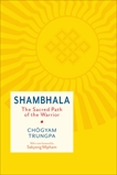 Shambhala: The Sacred Path of the Warrior, Trungpa, Chögyam