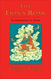 The Lion's Roar: An Introduction to Tantra, Trungpa, Chogyam