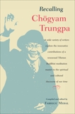 Recalling Chogyam Trungpa, Midal, Fabrice