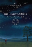 The Reality of Being: The Fourth Way of Gurdjieff, De Salzmann, Jeanne