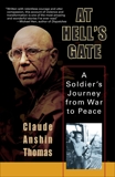 At Hell's Gate: A Soldier's Journey from War to Peace, Thomas, Claude Anshin