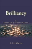 Brilliancy: The Essence of Intelligence, Almaas, A. H.
