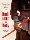 Budo Mind and Body: Training Secrets of the Japanese Martial Arts, Suino, Nicklaus