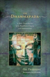 The Dhammapada: A New Translation of the Buddhist Classic with Annotations, 