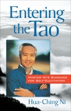 Entering the Tao: Master Ni's Guidance for Self-Cultivation, Ni, Hua-Ching
