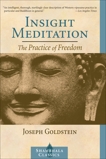 Insight Meditation: A Psychology of Freedom, Goldstein, Joseph