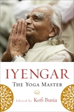 Iyengar: The Yoga Master, 