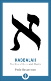 Kabbalah: The Way of The Jewish Mystic, Epstein, Perle