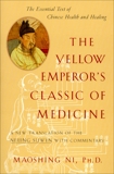 The Yellow Emperor's Classic of Medicine: A New Translation of the Neijing Suwen with Commentary, Ni, Maoshing