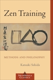Zen Training: Methods and Philosophy, Sekida, Katsuki