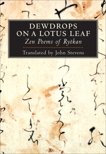 Dewdrops on a Lotus Leaf: Zen Poems of Ryokan, 