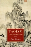 Taoism: An Essential Guide, Wong, Eva