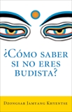 Como saber si no eres budista?, Khyentse, Dzongsar Jamyang