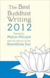 The Best Buddhist Writing 2012, 