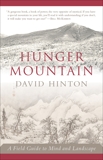 Hunger Mountain: A Field Guide to Mind and Landscape, Hinton, David