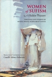 Women of Sufism: A Hidden Treasure, Helminski, Camille Adams