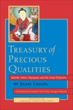 Treasury of Precious Qualities: Book Two: Vajrayana and the Great Perfection, Lingpa, Jigme & Kangyur Rinpoche, Longchen Yeshe Dorje