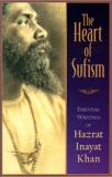 The Heart of Sufism: Essential Writings of Hazrat Inayat Khan, Witteveen, H.J.