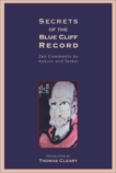 Secrets of the Blue Cliff Record: Zen Comments by Hakuin and Tenkei, Cleary, Thomas