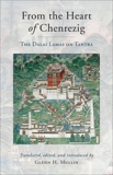 From the Heart of Chenrezig: The Dalai Lamas on Tantra, 