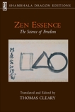 Zen Essence: The Science of Freedom, Cleary, Thomas