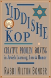 Yiddishe Kop: Creative Problem Solving in Jewish Learning, Lore, and Humor, Bonder, Nilton