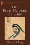 The Five Houses of Zen, 