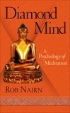 Diamond Mind: A Psychology of Meditation, Nairn, Rob