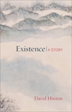 Existence: A Story, Hinton, David